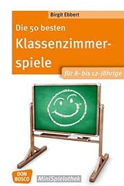 Tapa de Die 50 besten Klassenzimmerspiele für 8- bis 12-Jährige