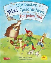 Tapa de Die besten Pixi-Geschichten für jeden Tag