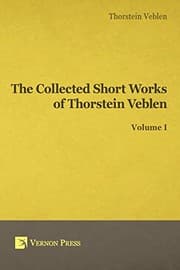 Tapa de Collected Short Works of Thorstein Veblen - Volume I