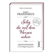 Tapa de Selig, die mit dem Herzen sehen