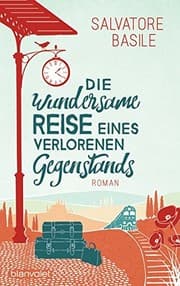 Tapa de Die wundersame Reise eines verlorenen Gegenstands