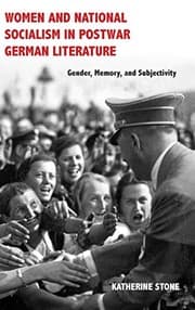 Tapa de Women and National Socialism in Postwar German Literature