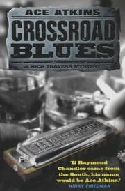 Tapa de Crossroad Blues (A Nick Travers Mystery)