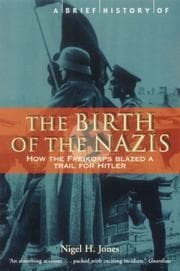 Tapa de A Brief History of the Birth of the Nazis (Brief History of)