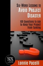 Tapa de Six-Word Lessons to Avoid Project Disaster