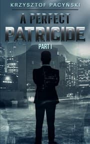 Tapa de A Perfect Patricide
