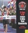 Tapa de 25 Years of the Ironman Triathlon World Championship