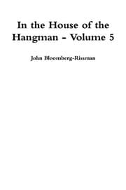 Tapa de In the House of the Hangman Volume 5