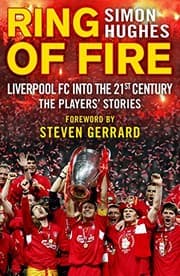 Tapa de Ring of Fire : Liverpool FC Into the 21st Century