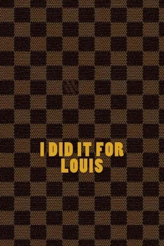 Tapa de I did it for Louis