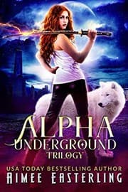 Tapa de Alpha Underground Trilogy