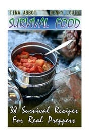 Tapa de Survival Food : 38 Survival Recipes For Real Preppers