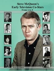 Tapa de Steve McQueen's Early Television Co-Stars From A to Z