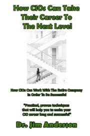 Tapa de How CIOs  Can Take Their Career To The Next Level
