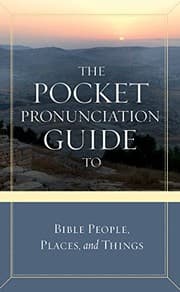 Tapa de The Pocket Pronunciation Guide to Bible People, Places, and Things