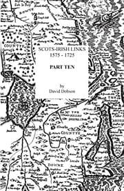 Tapa de Scots-Irish Links, 1575-1725. Part Ten