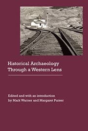 Tapa de Historical Archaeology Through a Western Lens