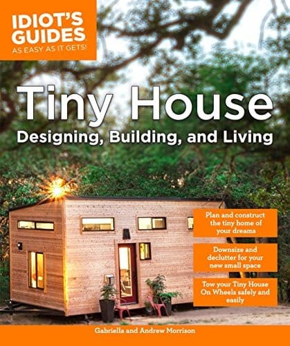 Tapa de Tiny House Designing, Building, & Living