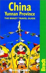 Tapa de China: Yunnan Province: The Bradt Travel Guide (Bradt Travel Guide China: Yunnan Province)