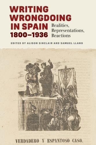 Tapa de Writing Wrongdoing in Spain, 1800-1936
