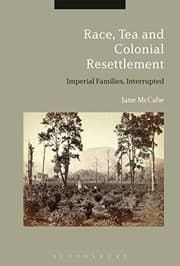 Tapa de Race, Tea and Colonial Resettlement