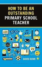 Tapa de How to be an Outstanding Primary School Teacher 2nd edition