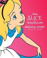 Tapa de Disney Alice in Wonderland Magical Story Collection