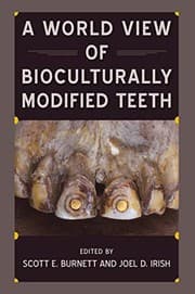 Tapa de A World View of Bioculturally Modified Teeth