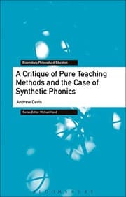 Tapa de A Critique of Pure Teaching Methods and the Case of Synthetic Phonics