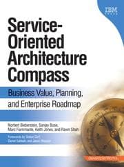 Tapa de Service-Oriented Architecture (SOA) Compass: Business Value, Planning, and Enterprise Roadmap (The developerWorks Series)