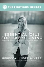 Tapa de Essential Oils for Happy Living