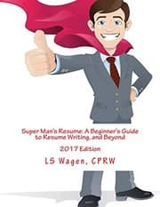 Tapa de Super Man's Resume : A Beginner's Guide to Resume Writing, and Beyond