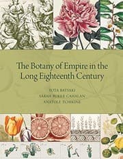Tapa de The Botany of Empire in the Long Eighteenth Century