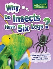 Tapa de Why Do Insects Have Six Legs?