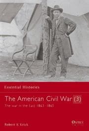Tapa de The American Civil War (3): The War In The East 1863-1865 (Essential Histories)