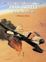 Tapa de Arab-Israeli Air Wars 1947-1982