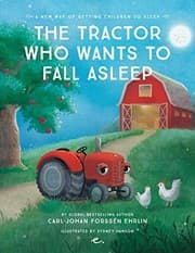 Tapa de The Tractor Who Wants to Fall Asleep