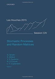 Tapa de Stochastic Processes and Random Matrices : Lecture Notes of the Les Houches Summer School