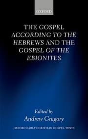 Tapa de The Gospel according to the Hebrews and the Gospel of the Ebionites