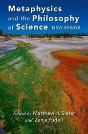 Tapa de Metaphysics and the Philosophy of Science