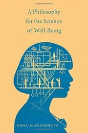 Tapa de A Philosophy for the Science of Well-Being