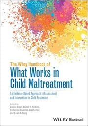 Tapa de The Wiley Handbook of What Works in Child Maltreatment