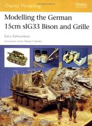 Tapa de Modelling the German15cm sIG33 Bison and Grille