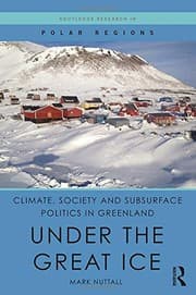 Tapa de Climate, Society and Subsurface Politics in Greenland