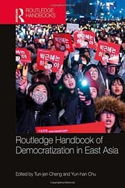 Tapa de Routledge Handbook of Democratization in East Asia