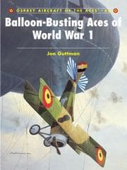 Tapa de Balloon-Busting Aces of World War 1 (Aircraft of the Aces)