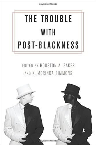 Tapa de The Trouble with Post-Blackness