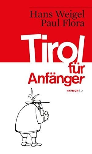 Tapa de Tirol für Anfänger