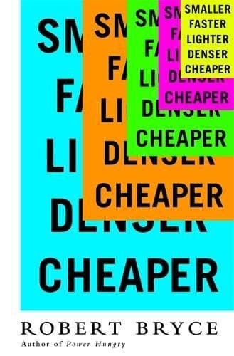 Tapa de Smaller Faster Lighter Denser Cheaper