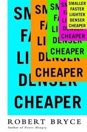 Tapa de Smaller Faster Lighter Denser Cheaper